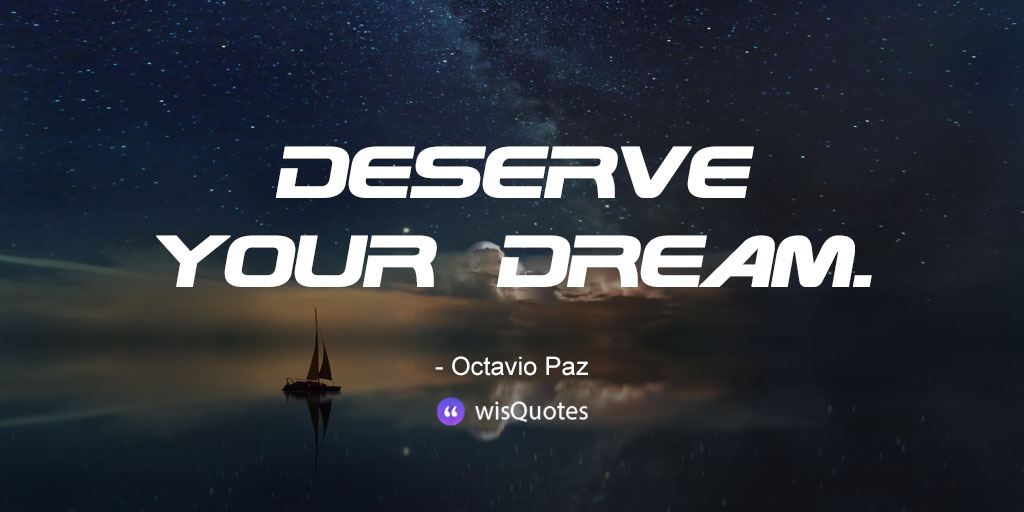 Deserve your dream.
